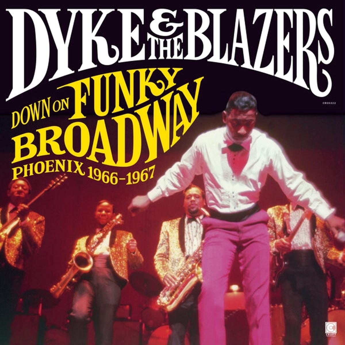 Dyke & the Blazers - Down On Funky Broadway: Phoenix (1966-1967) (2 LPs)