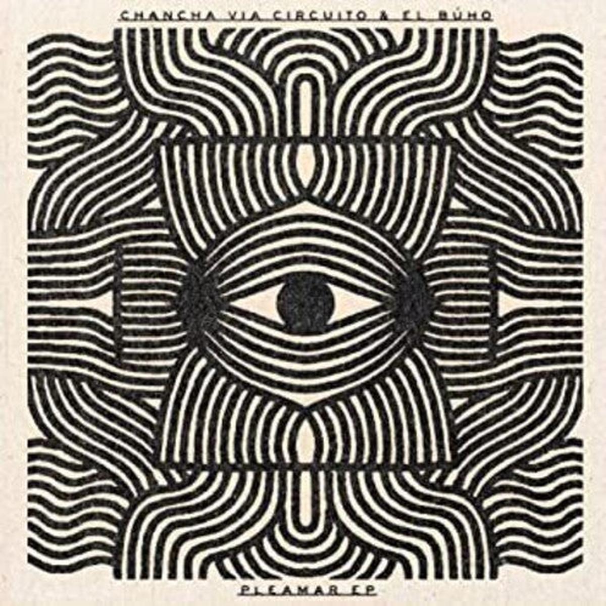 Chancha via Circuito & El Buho: Pleamar - VINYL LP