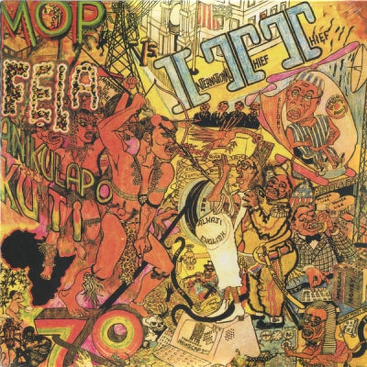 FELA ANIKULAPO KUTI & THE AFRICA '70 - International Thief Thief (I.T.T.)