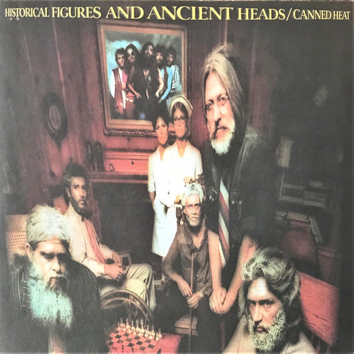 Canned Heat Historical Figures And Ancient Heads 1972-Boogie Woogie, Blues Rock, Electric Blues (Vinyl)