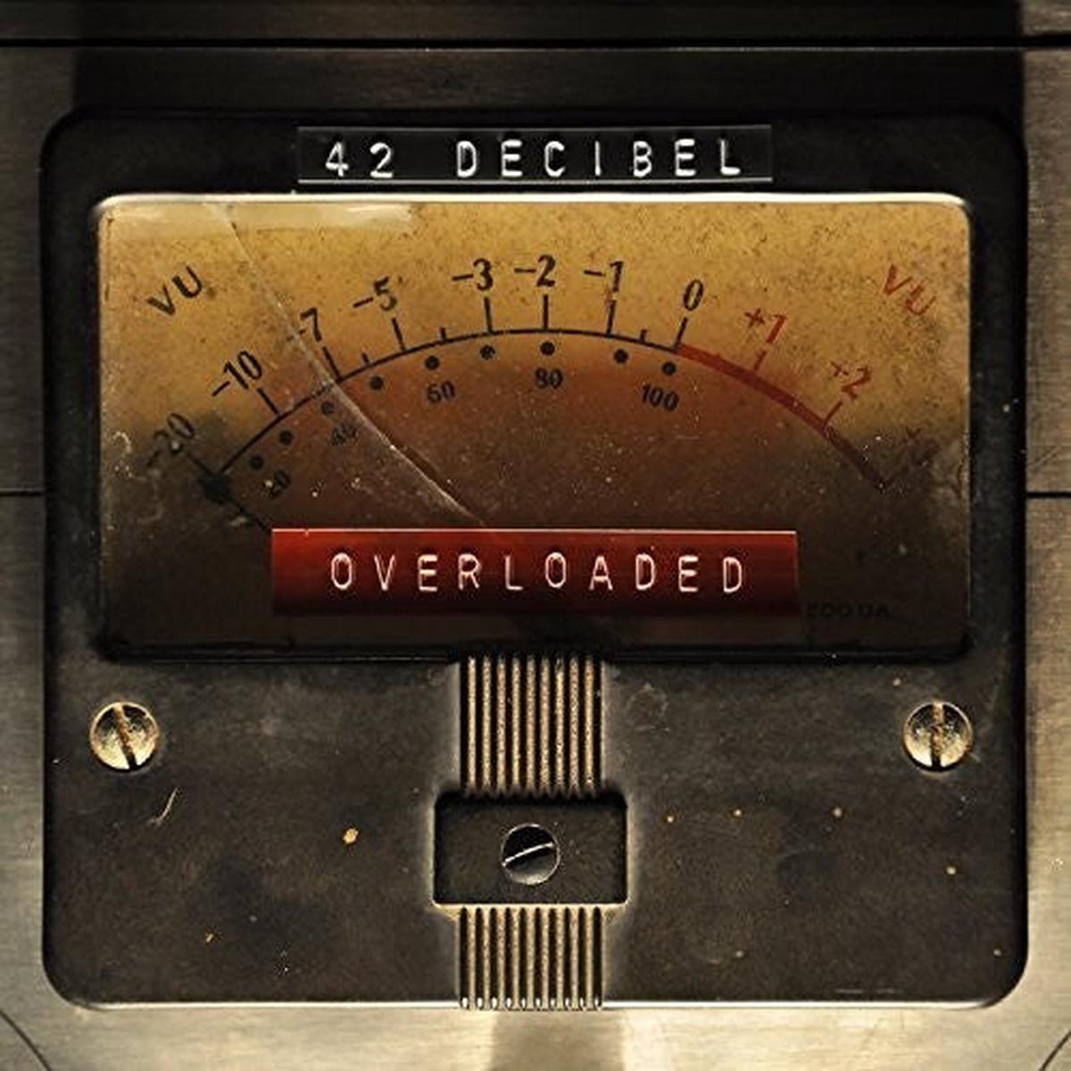 42 Decibel: Overloaded - VINYL LP
