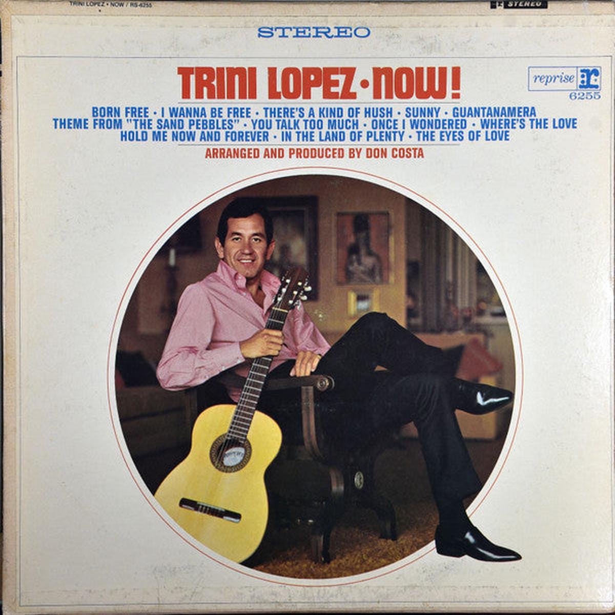 Trini Lopez Now! 1967 Pop Rock / Vocal (vinyl lp)