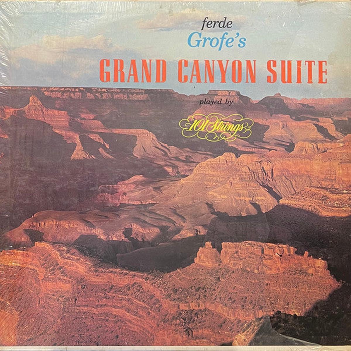 101 Strings, Ferde Grof  Ferde Grofe's Grand Canyon Suite  1958  Easy Listening (vinyl lp)