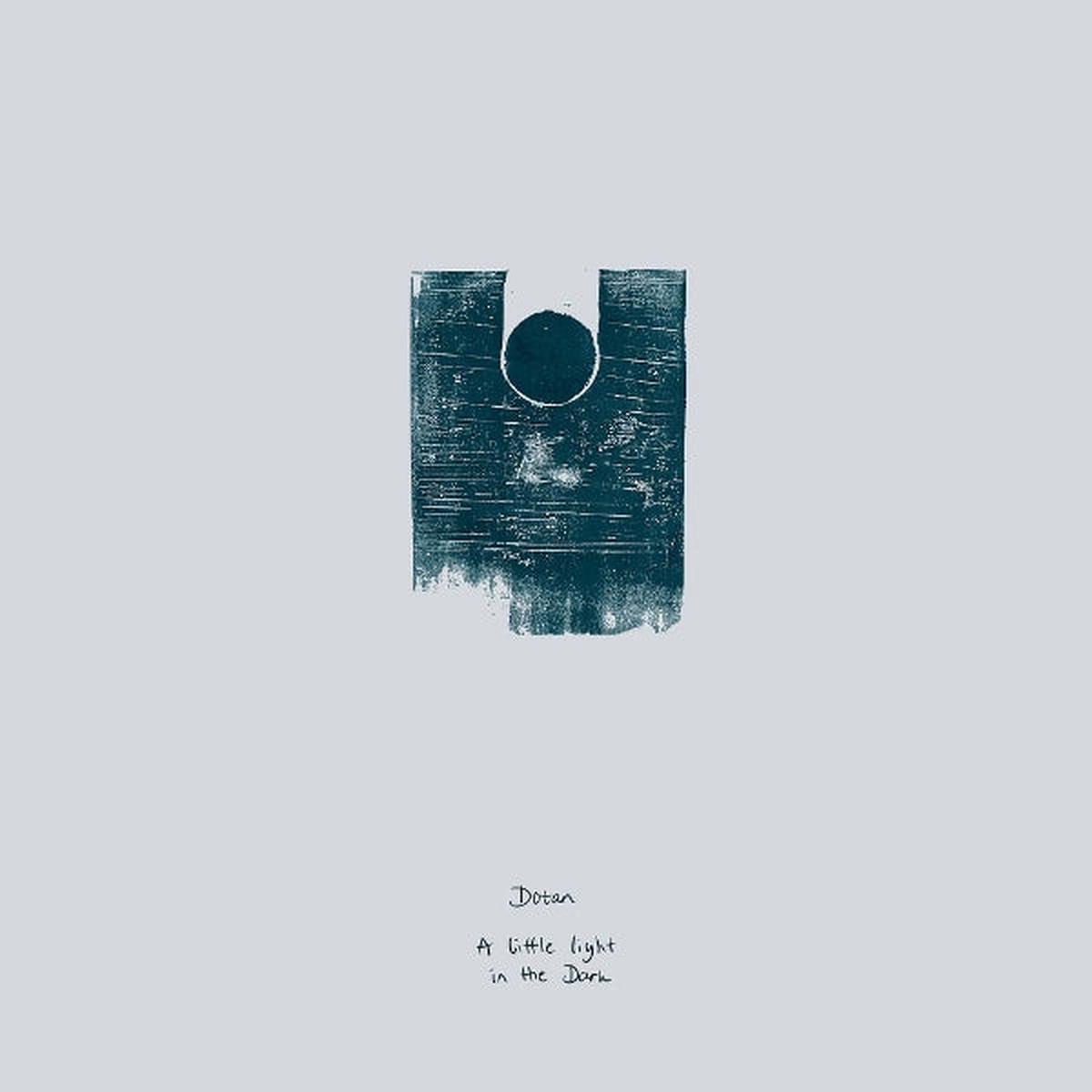 Dotan - A Little Light In the Dark (LP)