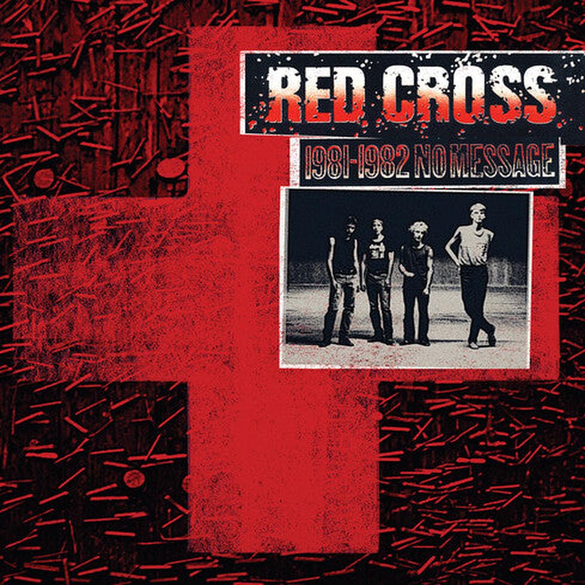 Red Cross: 1981-1982 No Message - VINYL LP