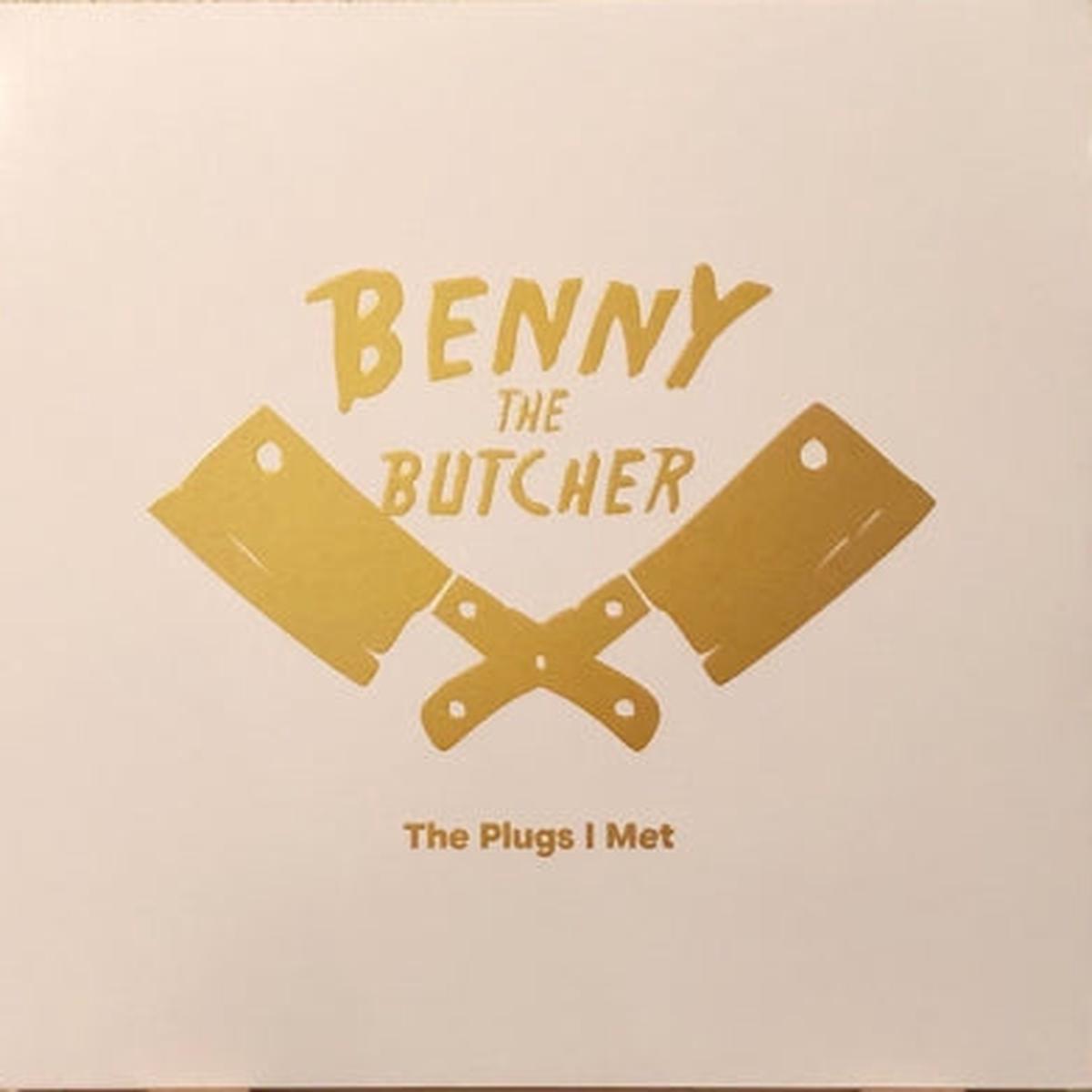 BENNY THE BUTCHER - The Plugs I Met