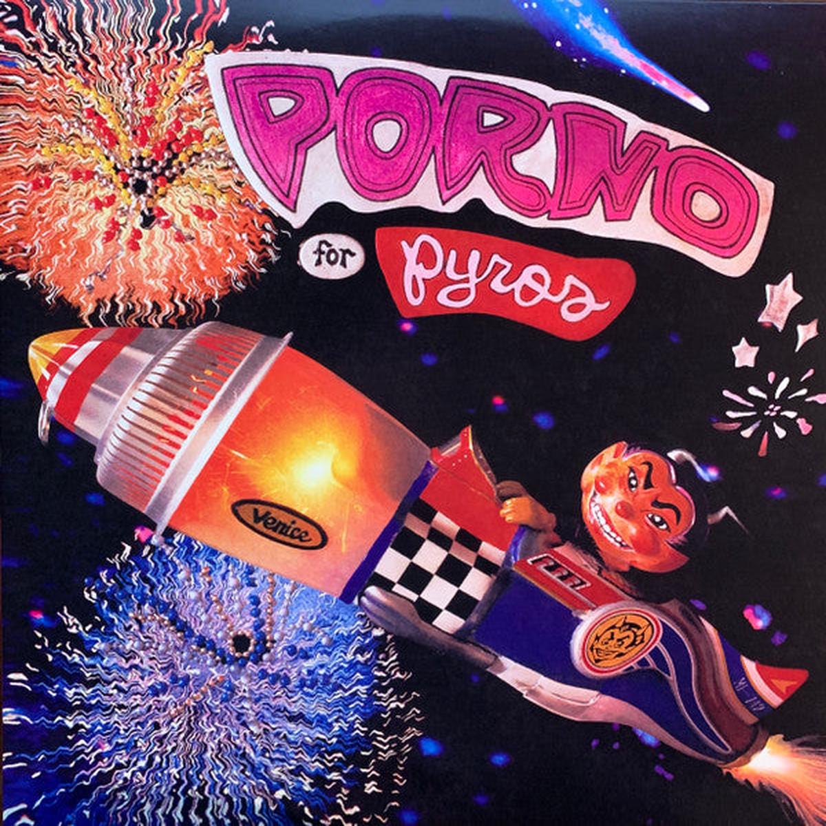 PORNO FOR PYROS - PORNO FOR PYROS : 180-GRAM - LP