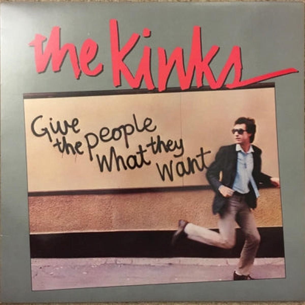 THE KINKS - Give The People What They Want
