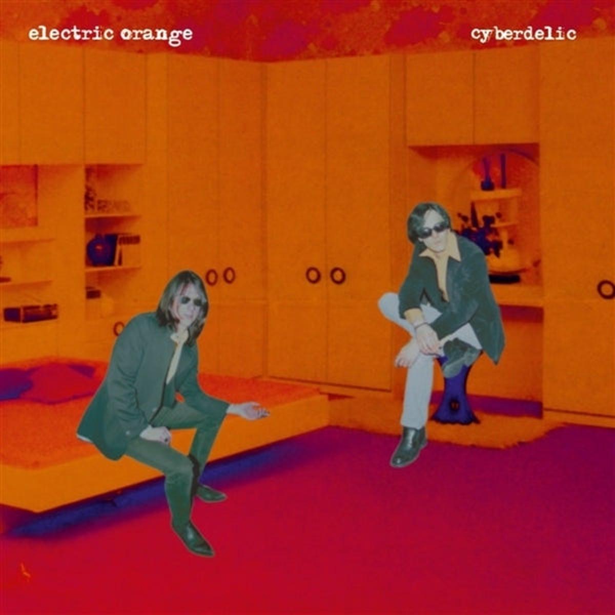 Electric Orange - Cyberdelic (2 LPs)