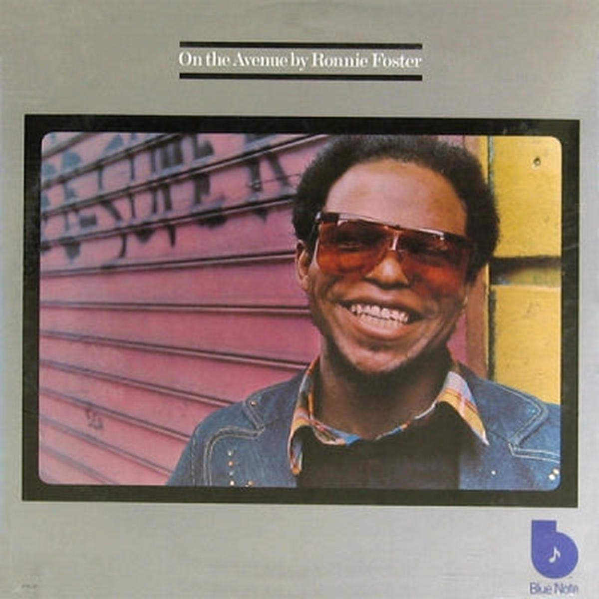 RONNIE FOSTER - On The Avenue
