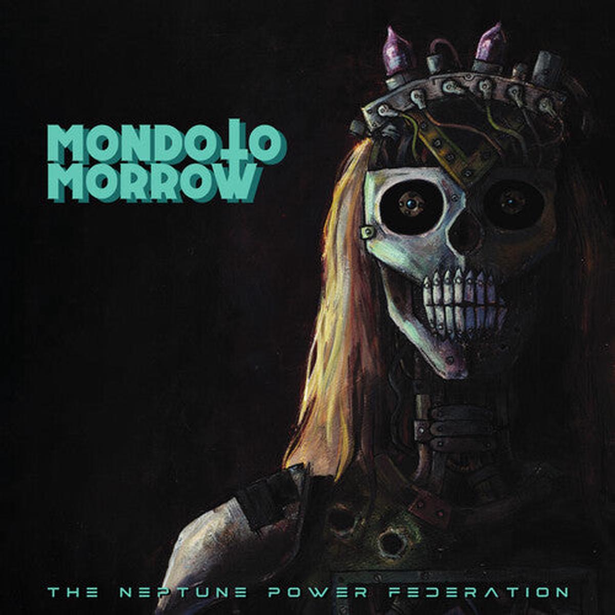 Neptune Power Federation: Mondo Tomorrow - VINYL LP