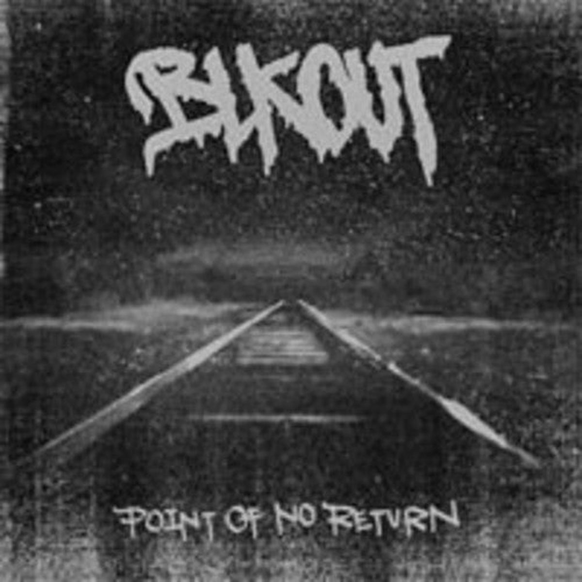 Blkout: Point of No Return - VINYL LP