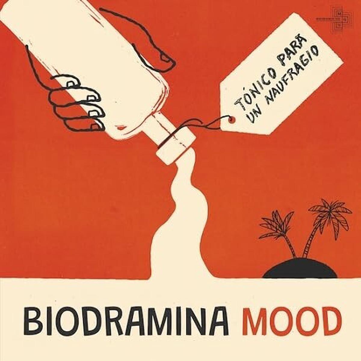 Biodramina Mood: Tonico Para Un Naufragio - VINYL LP