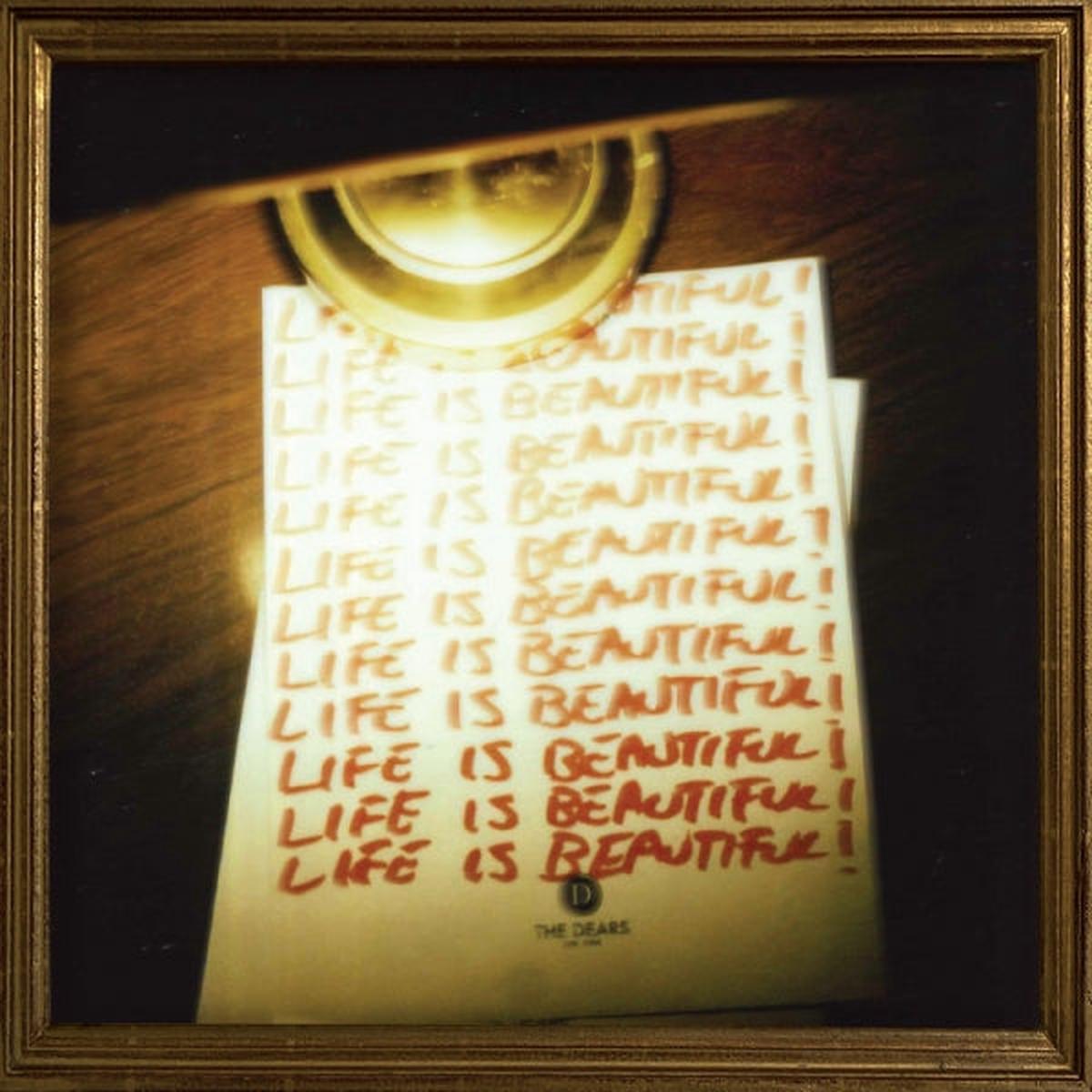 Dears - Life is Beautiful! Life is Beautiful! Life is Beautiful! (LP)