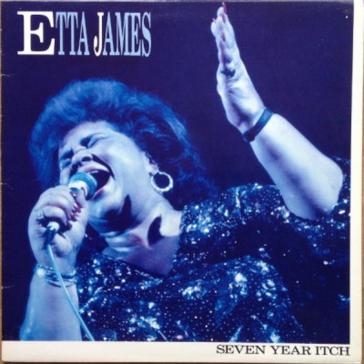 ETTA JAMES - Seven Year Itch