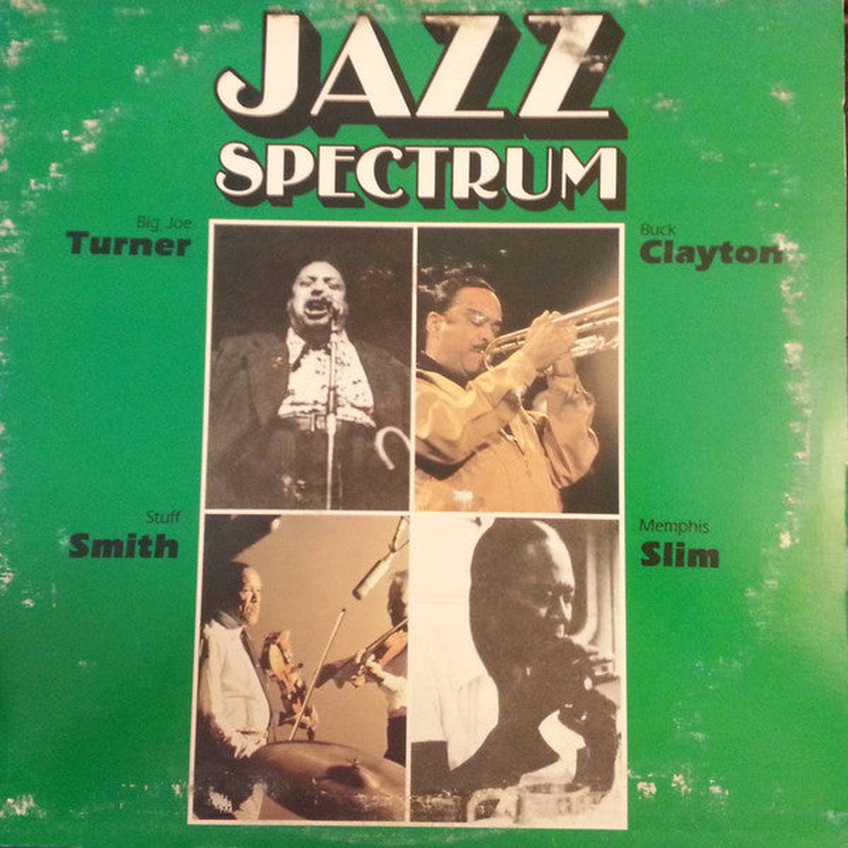 Big Joe Turner, Buck Clayton, Stuff Smith, Memphis Slim Jazz Spectrum 3 - 1981- Jazz (vinyl)