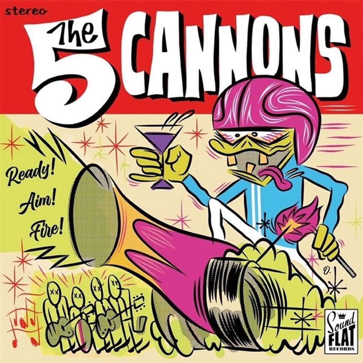 Five Cannons - Ready! Aim! Fire! (LP)