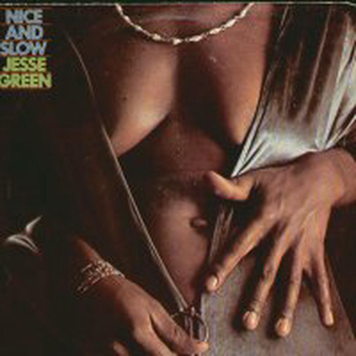 JESSE GREEN - Nice And Slow