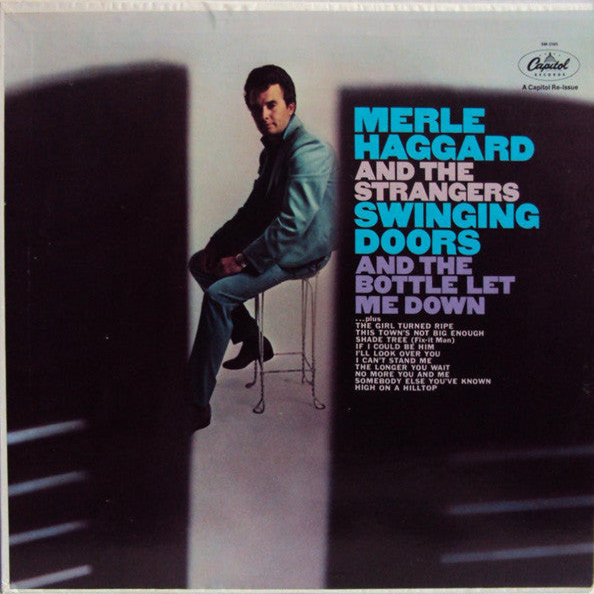 Merle Haggard And The Strangers Swinging Doors And The Bottle Let Me Down -1966 - Vinyl