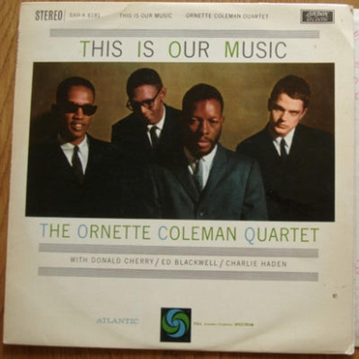 THE ORNETTE COLEMAN QUARTET - This Is Our Music