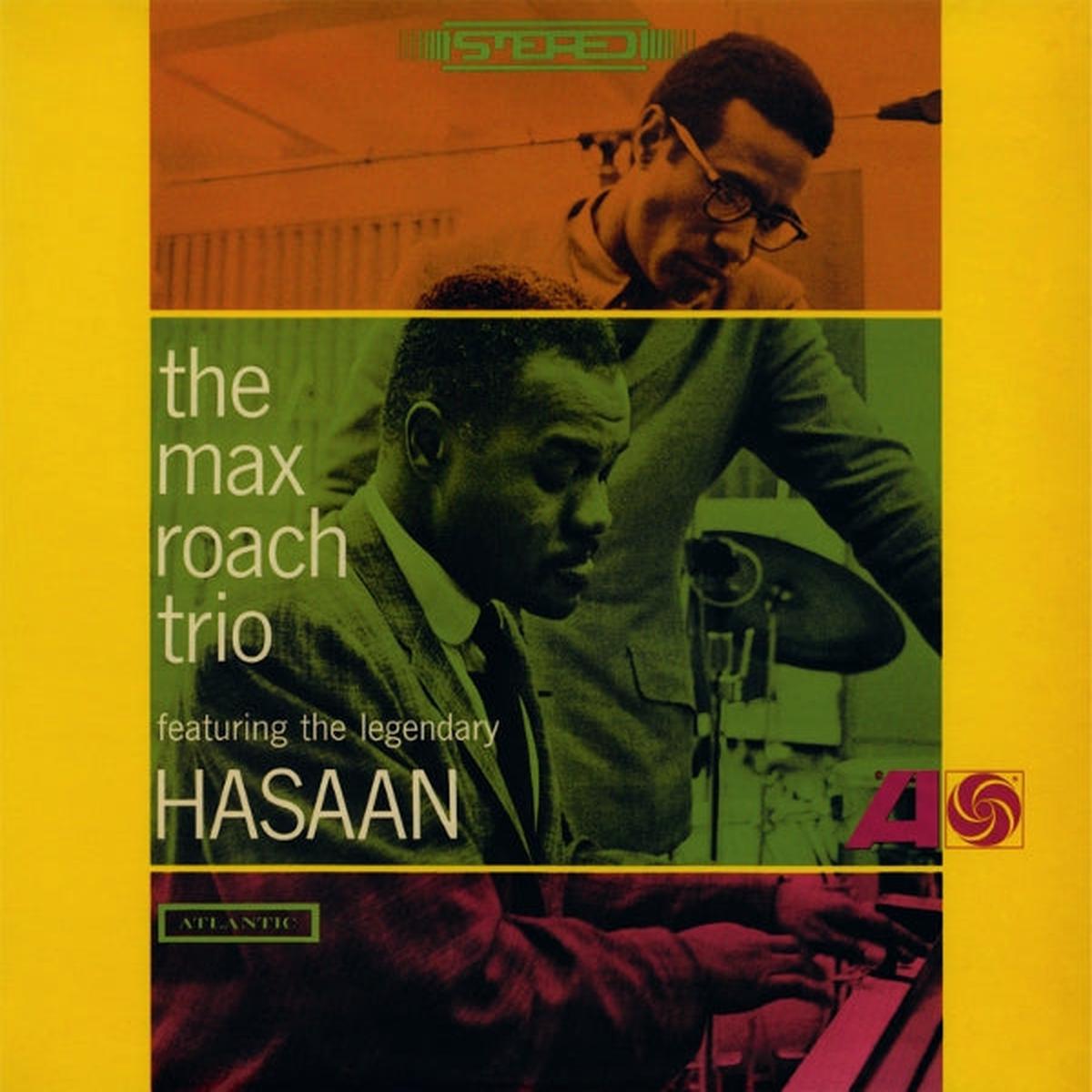 Max Roach Trio - The Max Roach Trio Featuring the Legendary Hasaan (LP)
