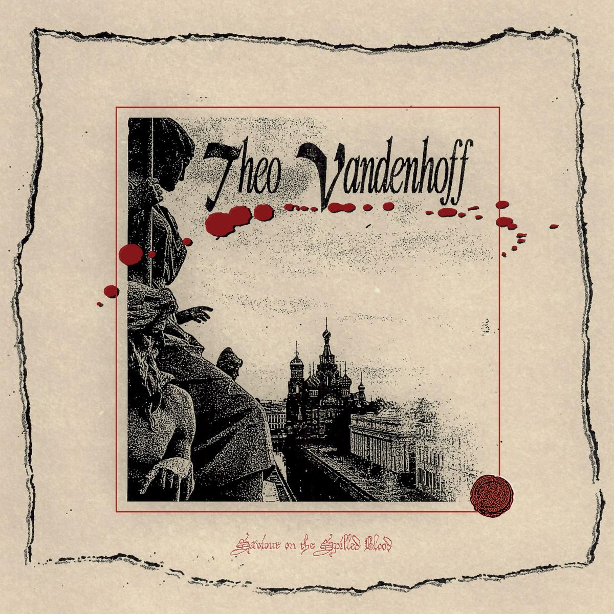 Theo Vandenhoff - Saviour On The Spilled Blood (LP)