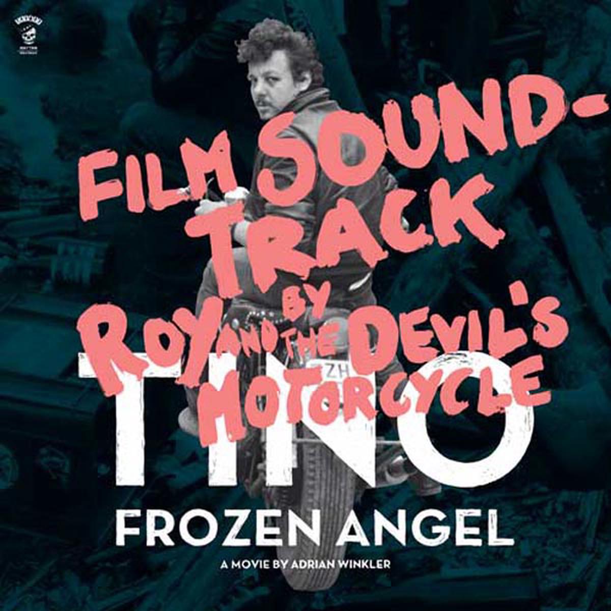 Roy & the Devil's Motorcy - Tino-Frozen Angel (2 LPs)