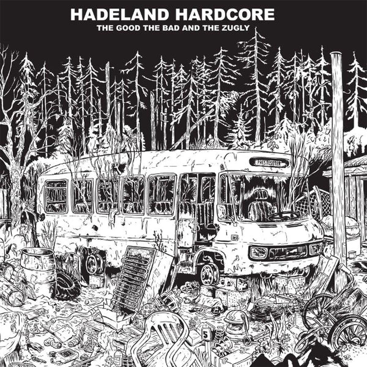 the Bad & the Zugly Good - Hadeland Hardcore (LP)