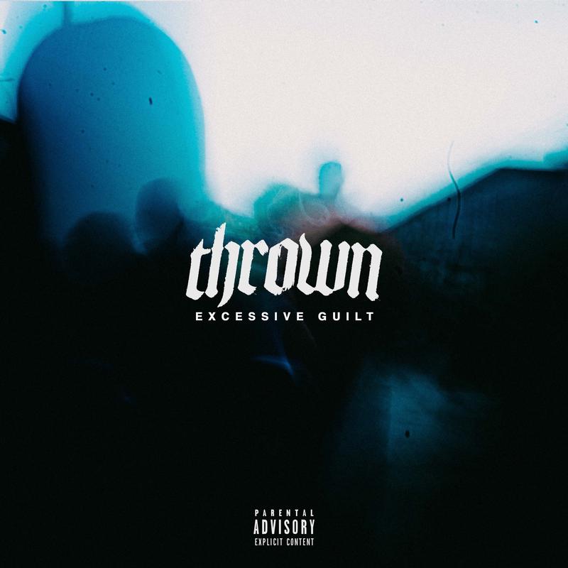 thrown - EXCESSIVE GUILT (Limited Sky Blue Opaque LP) (LP)