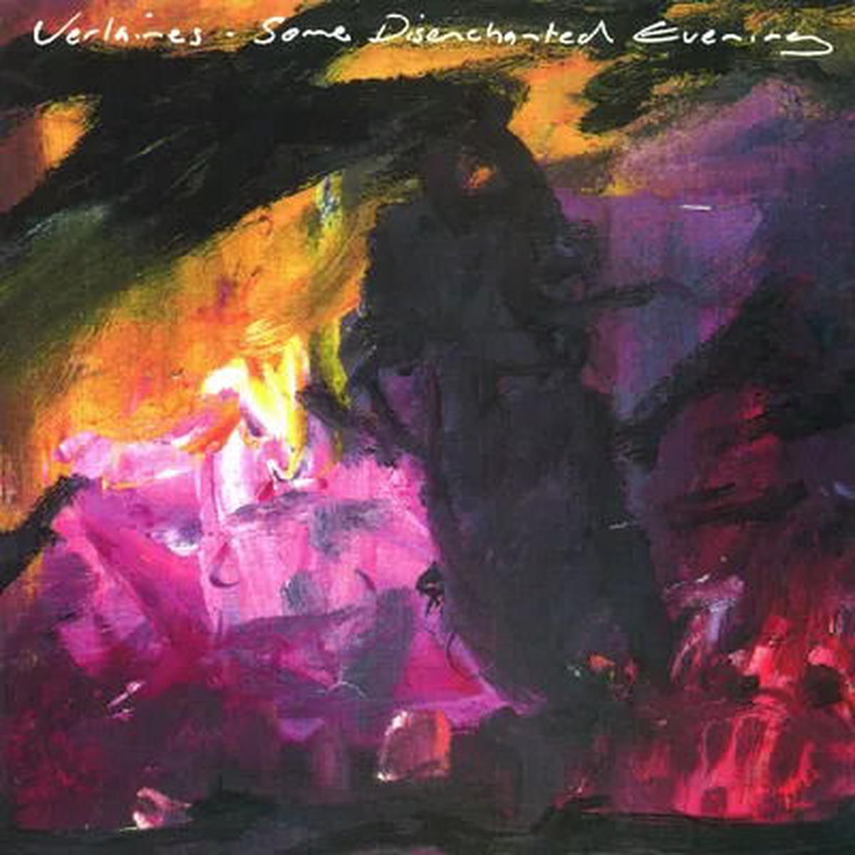 Verlaines - Some Disenchanted Evening (LP)