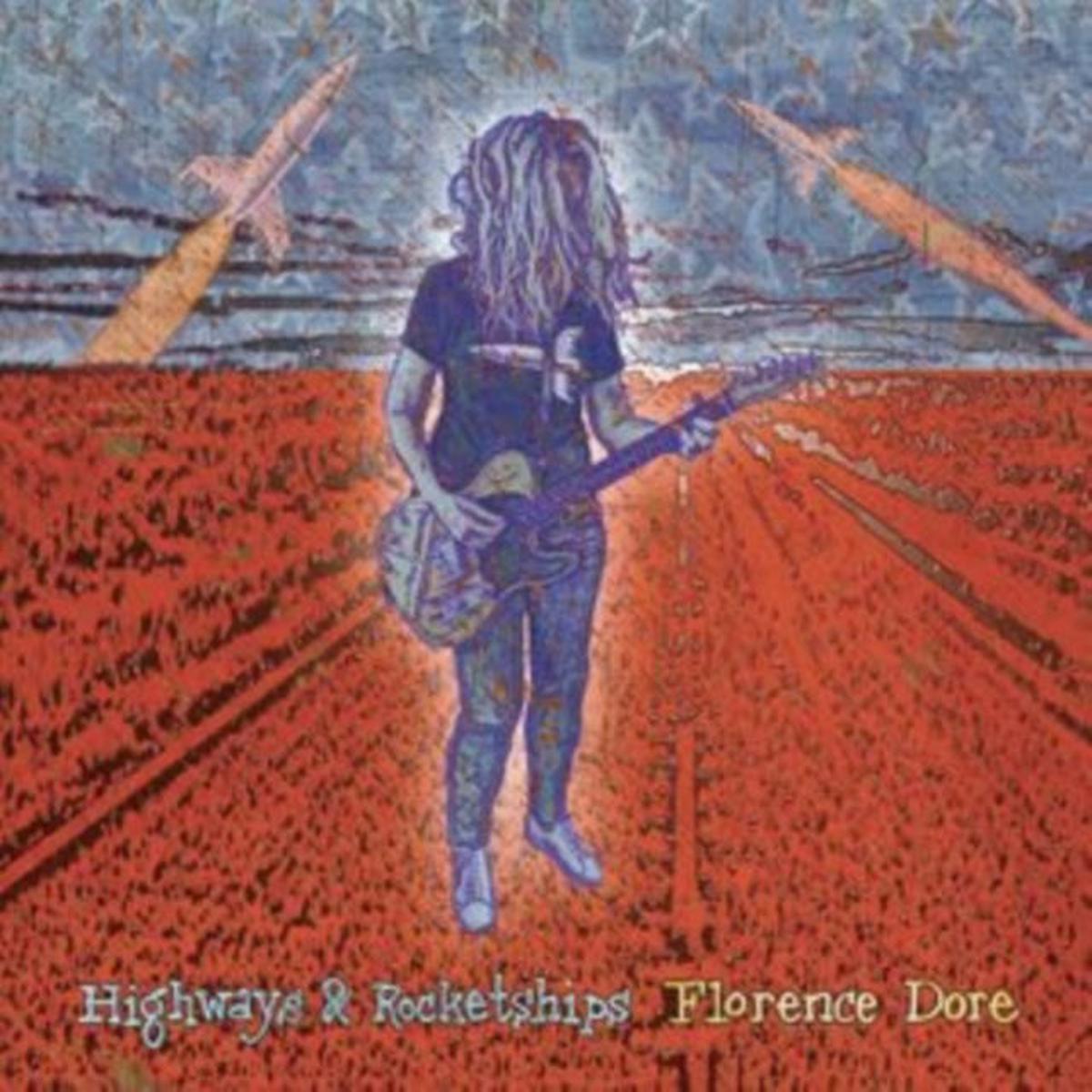 Florence Dore - Highways & Rocketships (LP)