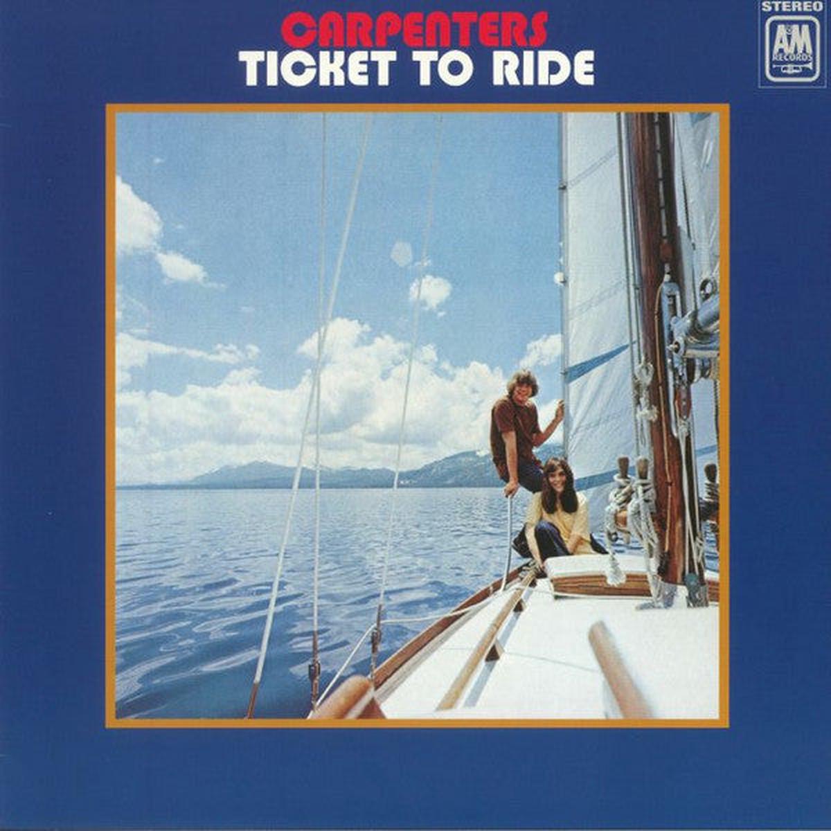 CARPENTERS - TICKET TO RIDE : 180-GRAM VINYL - LP