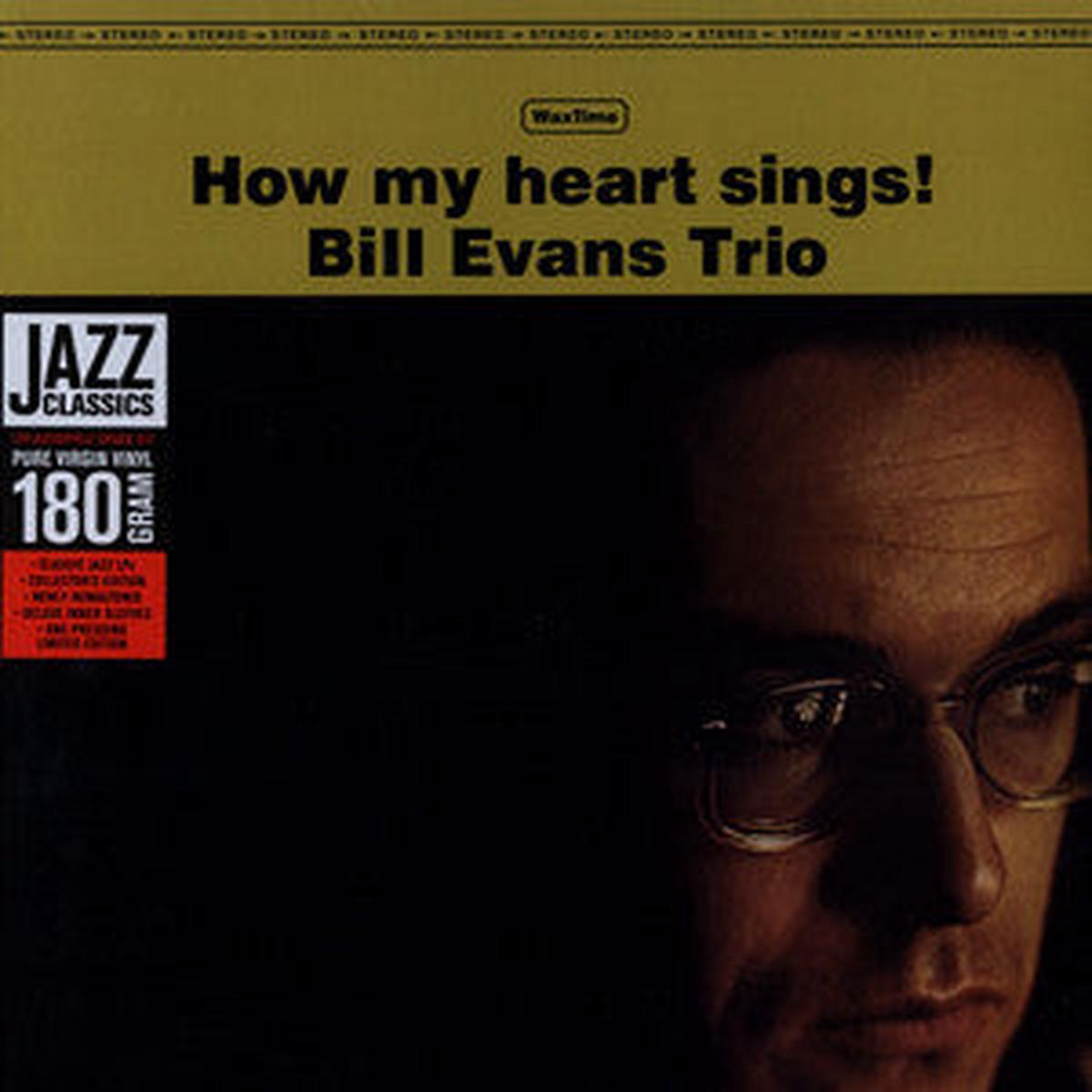 EVANS BILL 8211 HOW MY HEART SINGS 180-GRAM VINYL 8211 LP