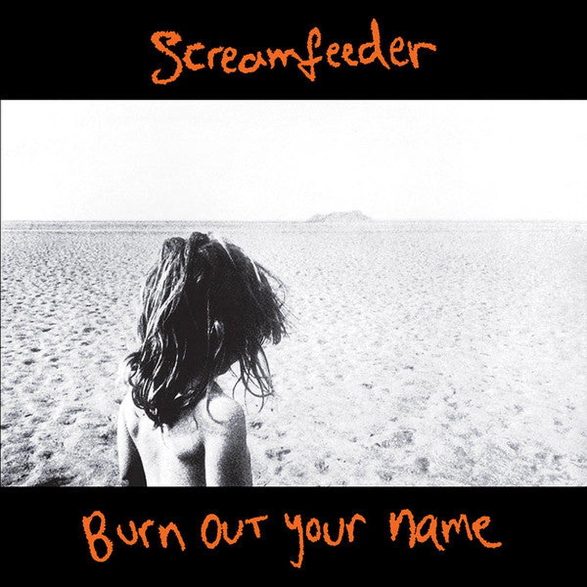 SCREAMFEEDER - BURN OUT YOUR NAME: YELLOW VINYL - LP