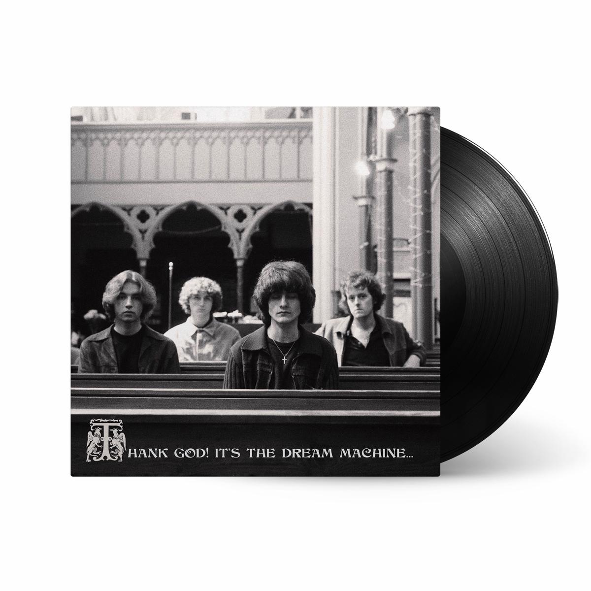 Thank God! Its The Dream MachineLimited Edition Black Vinyl LP
