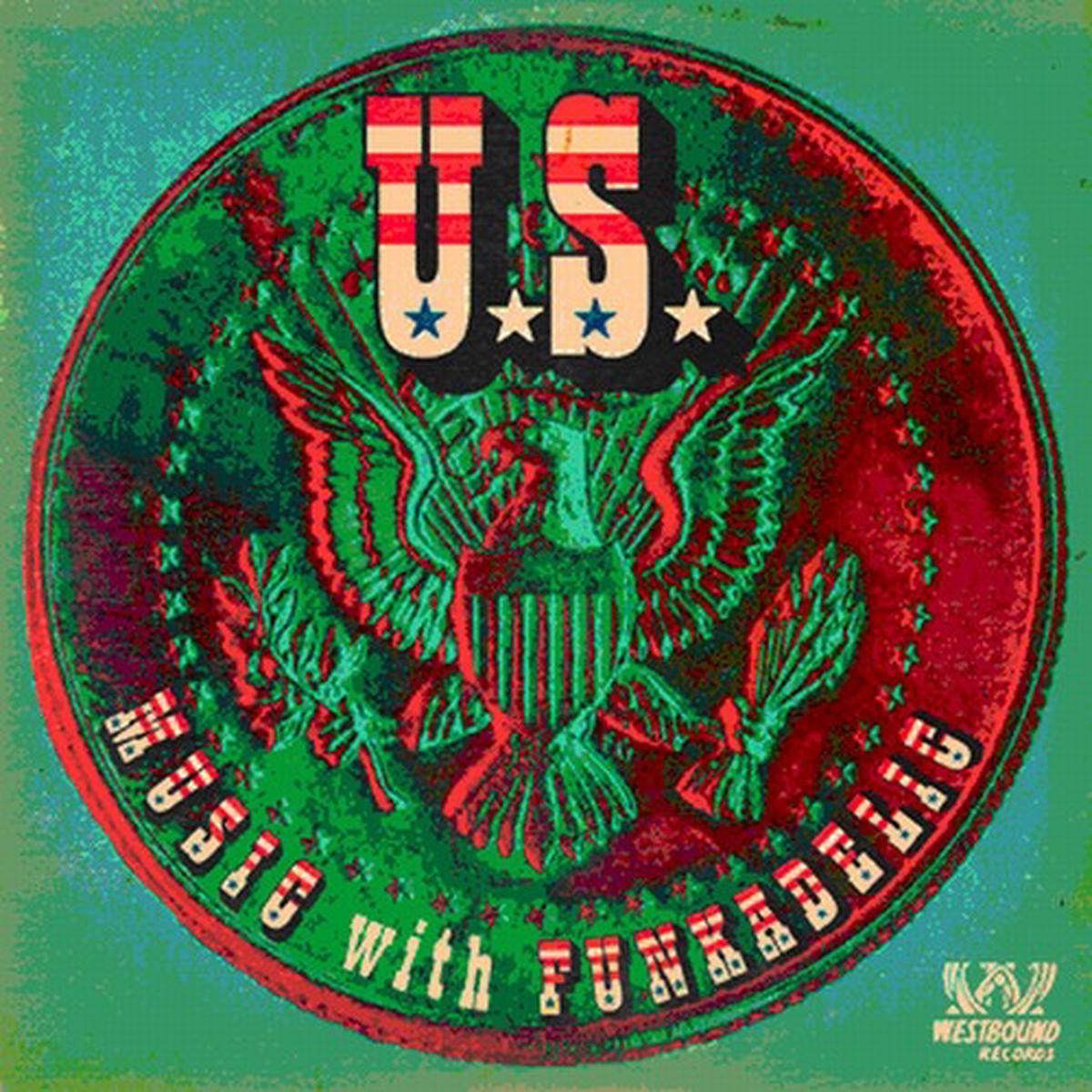 Various Artists: U.S. Music with Funkadelic / Various - VINYL LP