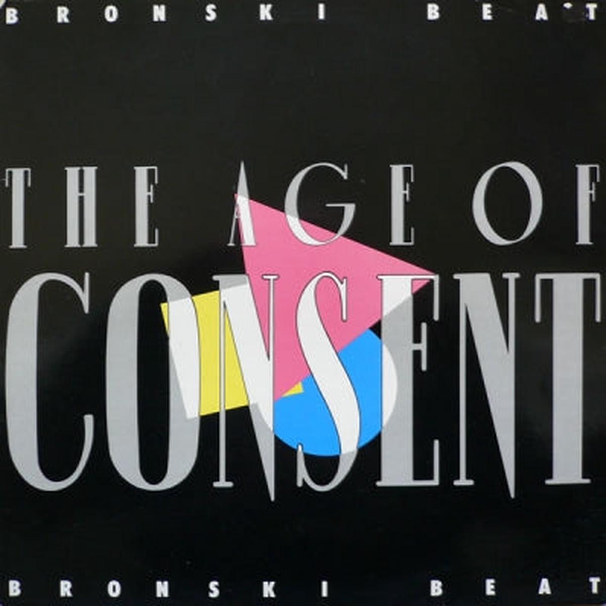 BRONSKI BEAT - The Age Of Consent