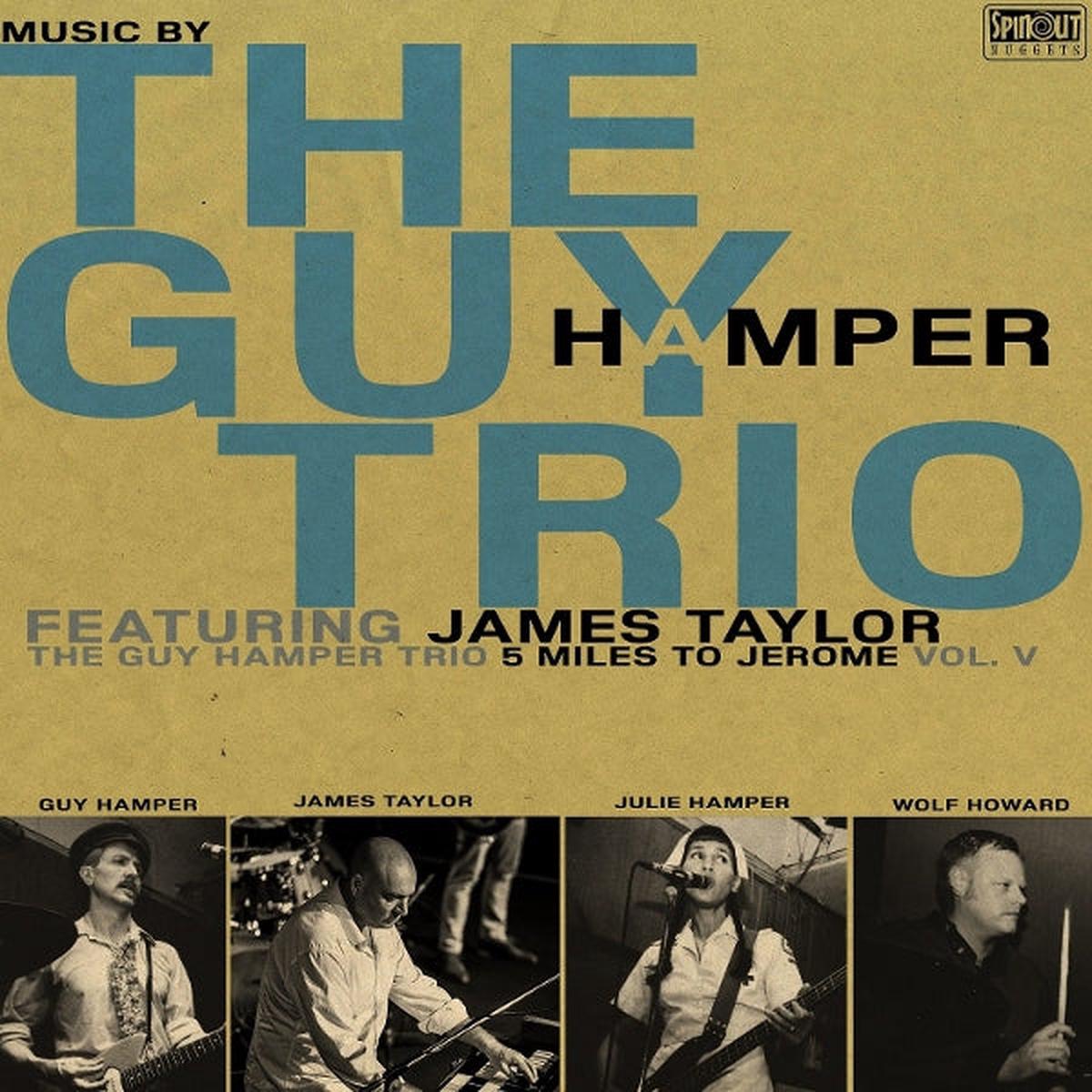 Guy Hamper Trio & James Taylor - 5 Miles To Jerome (LP)