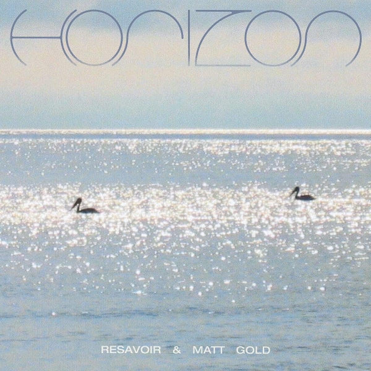 Matt & Resavoir Gold - Horizon (LP)
