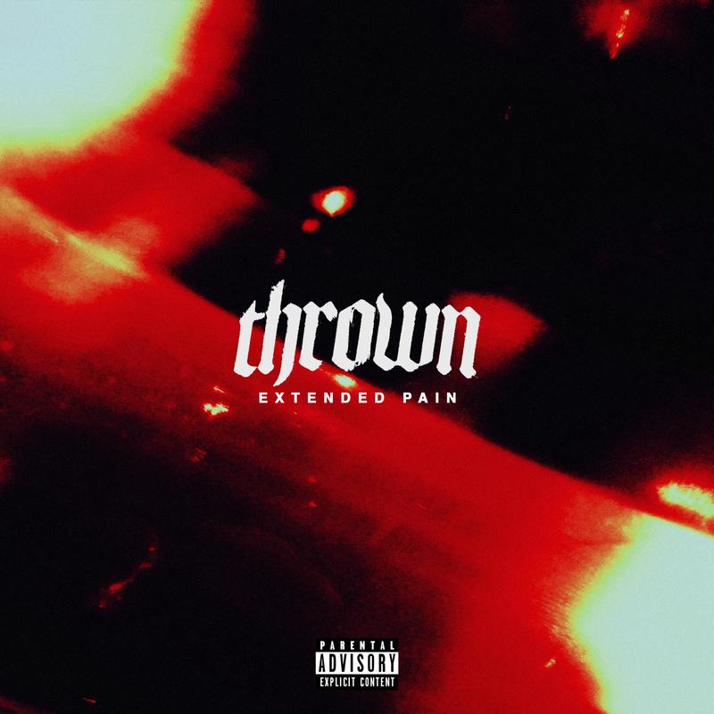 thrown - Extended Pain (EP) (Limited Green, Black Splatter LP) (LP)