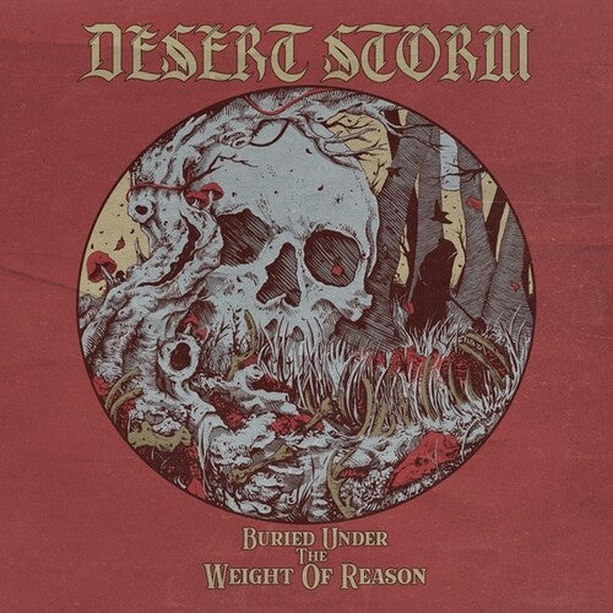 Desert Storm: Buried Under The Weight Of Reason - VINYL LP