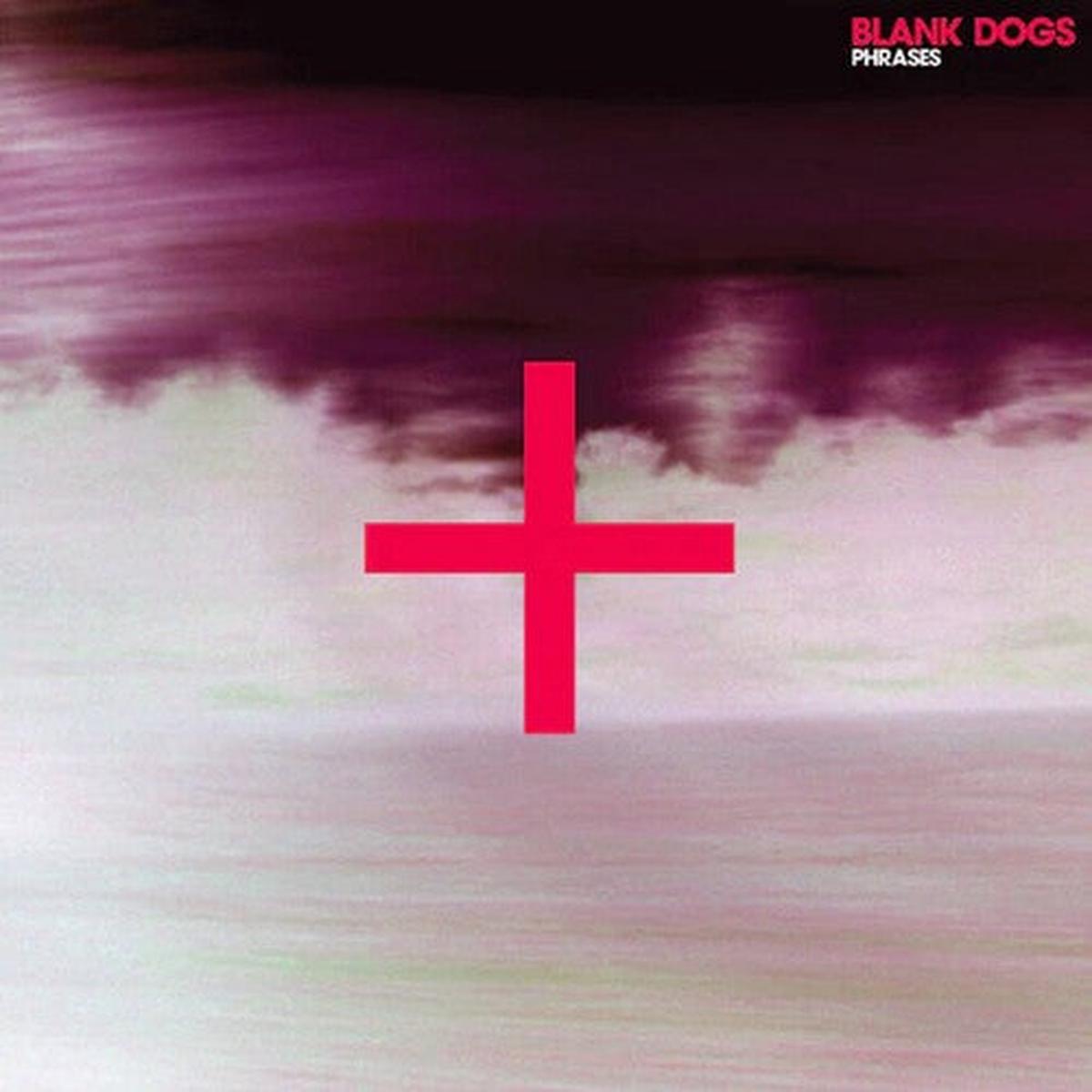 Blank Dogs: PHRASES - VINYL LP