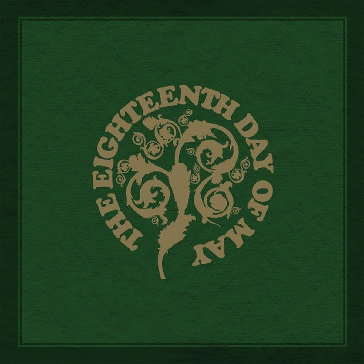 Eighteenth Day of May - The Eighteenth Day of May (2 LPs)