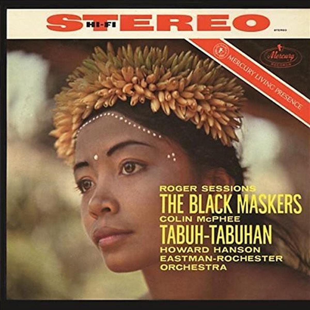 Hanson, Howard / Eastman-Rochester Orchestra: Sessions: The Black Maskers / McPhee: Tabuh-Tabuha - VINYL LP