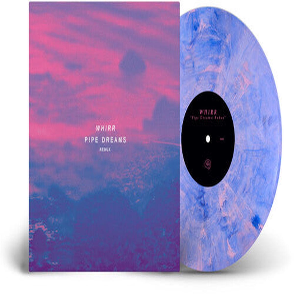 Whirr: Pipe Dreams Redux - VINYL LP