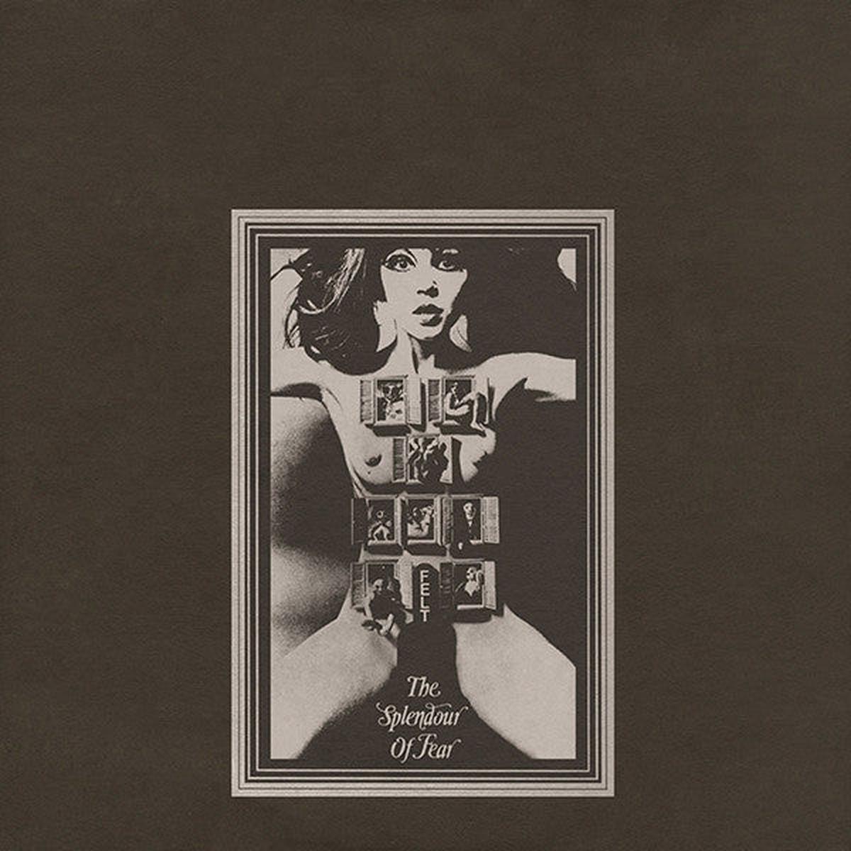FELT - SPLENDOUR OF FEAR : 2018 REMASTER - LP