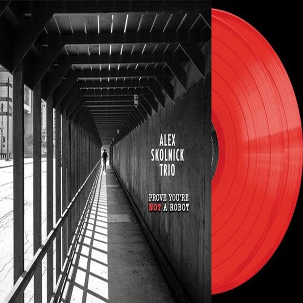 Alex Skolnick Trio: Prove You're Not a Robot - VINYL LP