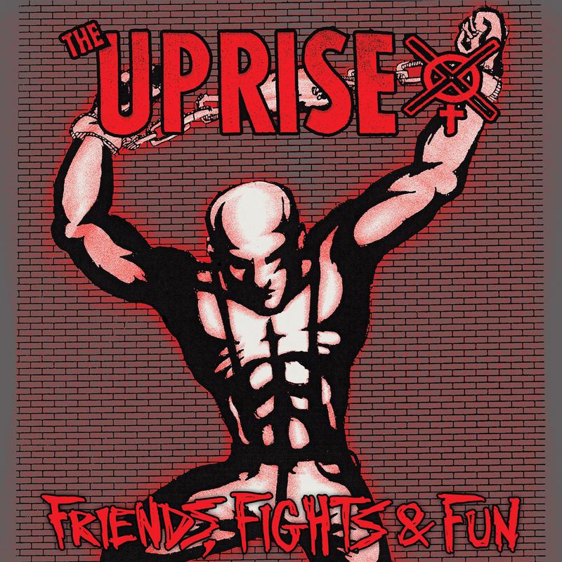 The Uprise - Friends, Fights And Fun (LP)
