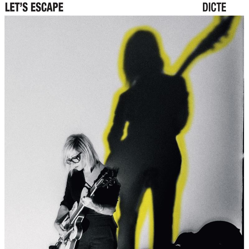 Dicte - Let's Escape (LP)