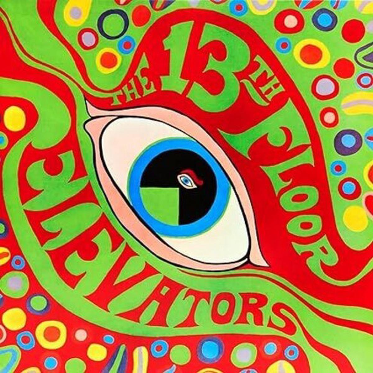 13th Floor Elevators: Psychedelic Sounds Of - Half-Speed Master